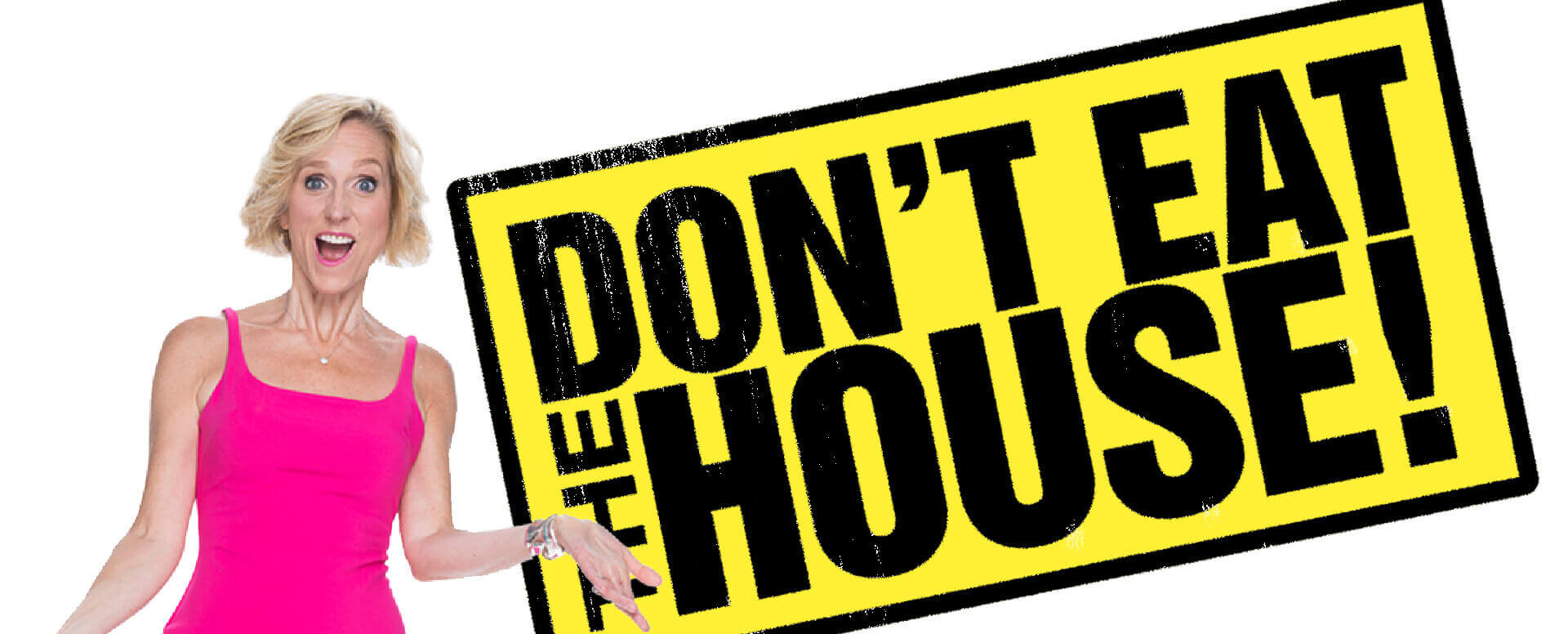 dont-eat-the-house-banner